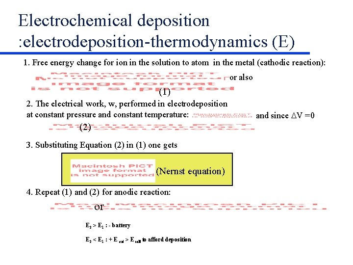 Electrochemical deposition : electrodeposition-thermodynamics (E) 1. Free energy change for ion in the solution