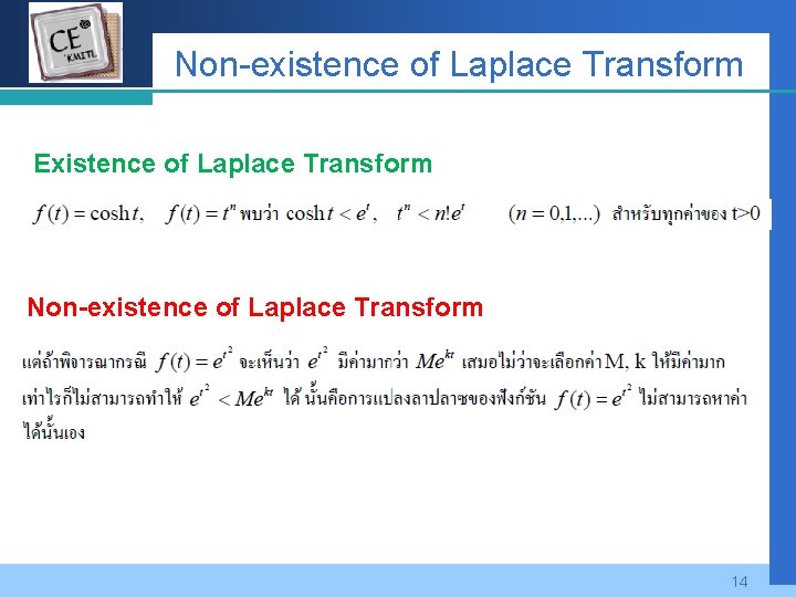 Company LOGO Non-existence of Laplace Transform Existence of Laplace Transform Non-existence of Laplace Transform