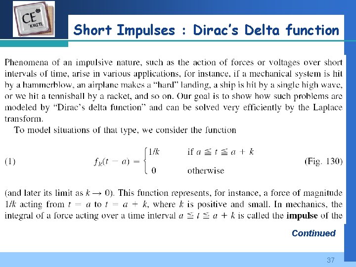 Company LOGO Short Impulses : Dirac’s Delta function Continued 37 