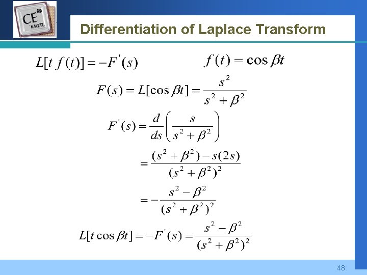 Company LOGO Differentiation of Laplace Transform 48 