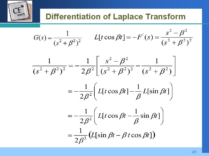 Company LOGO Differentiation of Laplace Transform 49 