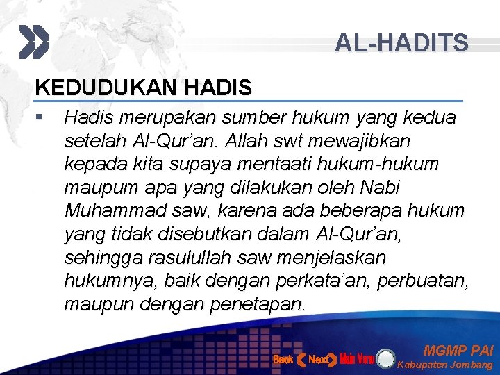 Hadis merupakan sumber hukum islam kedua setelah alquran pengertian hadits menurut bahasa adalah