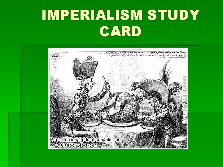 IMPERIALISM STUDY CARD 