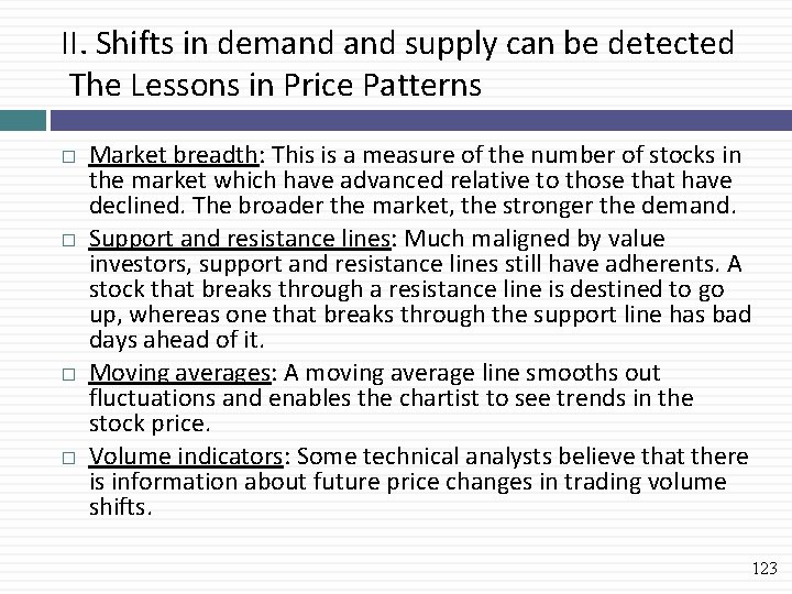 II. Shifts in demand supply can be detected The Lessons in Price Patterns �
