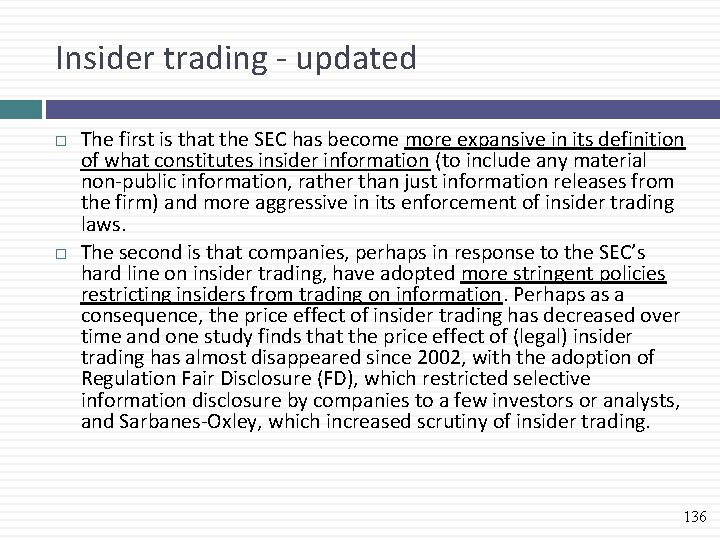 Insider trading - updated The first is that the SEC has become more expansive