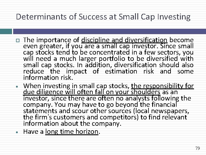 Determinants of Success at Small Cap Investing The importance of discipline and diversification become