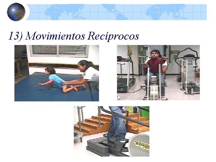 13) Movimientos Recíprocos 