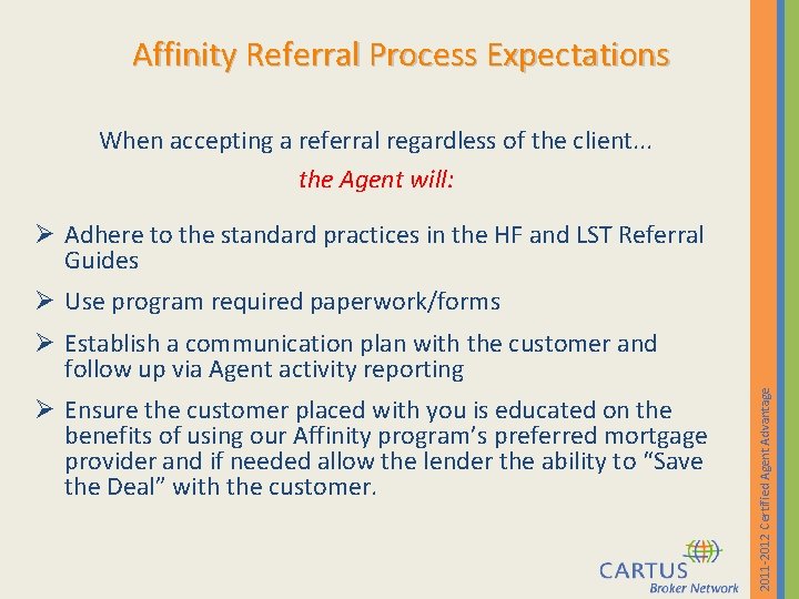 Affinity Referral Process Expectations When accepting a referral regardless of the client. . .