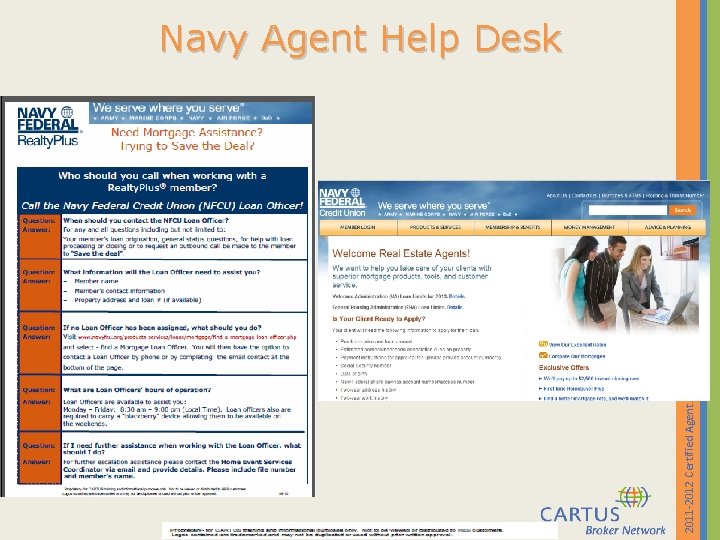 2011 -2012 Certified Agent Advantage Navy Agent Help Desk 