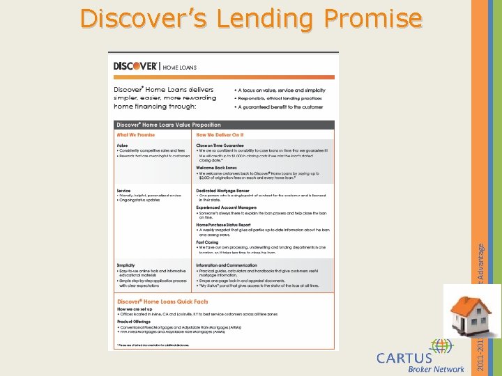 2011 -2012 Certified Agent Advantage Discover’s Lending Promise 