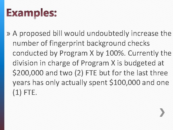 » A proposed bill would undoubtedly increase the number of fingerprint background checks conducted