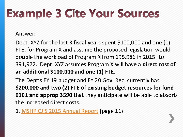 Answer: Dept. XYZ for the last 3 fiscal years spent $100, 000 and one