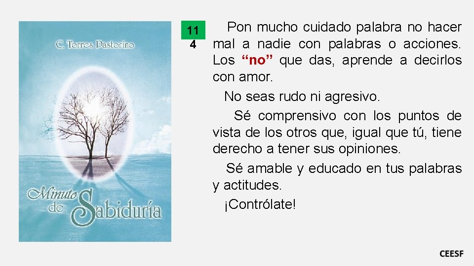11 4 Pon mucho cuidado palabra no hacer mal a nadie con palabras o 11 4 Pon mucho cuidado palabra no hacer mal a nadie con palabras o