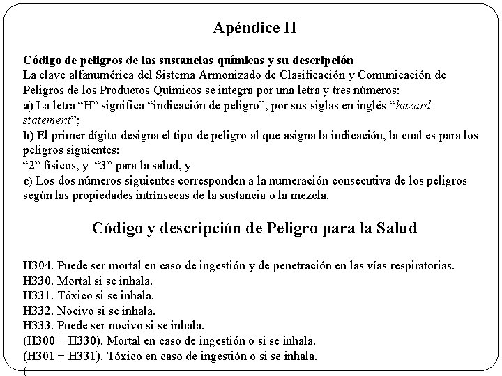 Apéndice II Código de peligros de las sustancias químicas y su descripción La clave