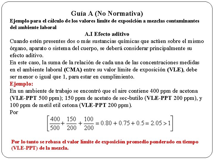 Guía A (No Normativa) Ejemplo para el cálculo de los valores límite de exposición
