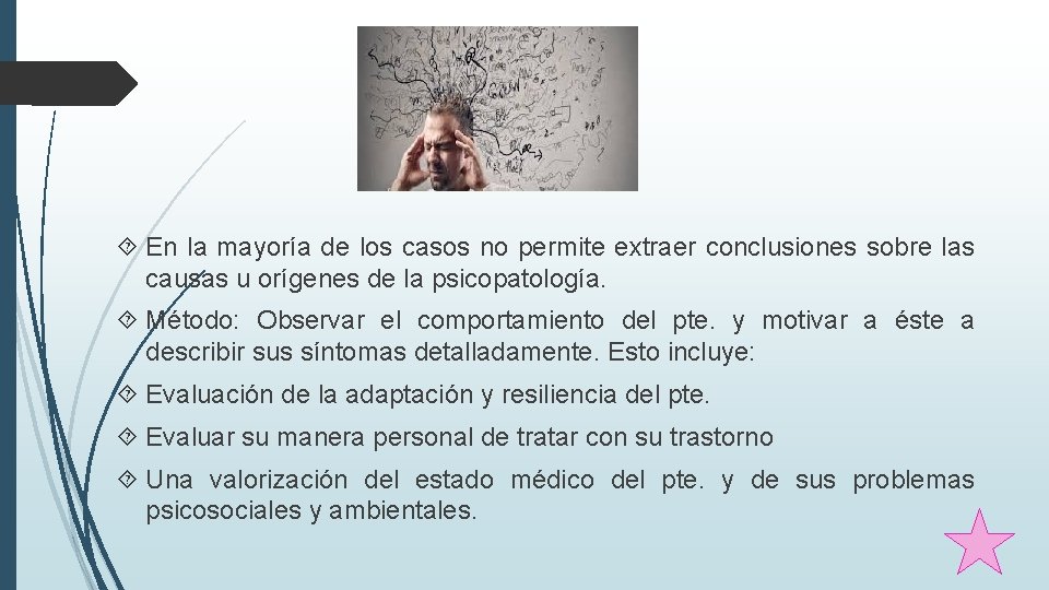 En la mayoría de los casos no permite extraer conclusiones sobre las causas En la mayoría de los casos no permite extraer conclusiones sobre las causas