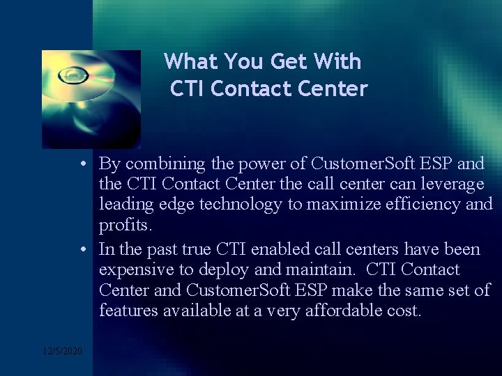 Get With Click to. What edit You Master title style CTI Contact Center •