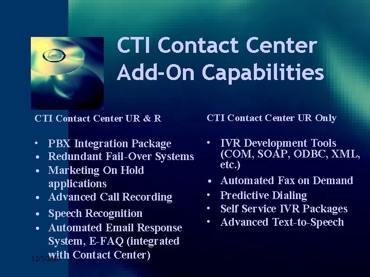 Center Click to. CTI edit. Contact Master title style Add-On Capabilities • Click to