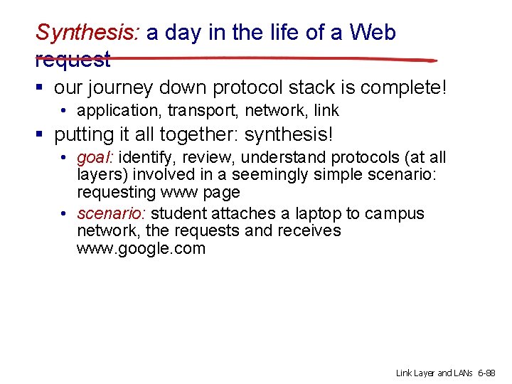 Synthesis: a day in the life of a Web request § our journey down