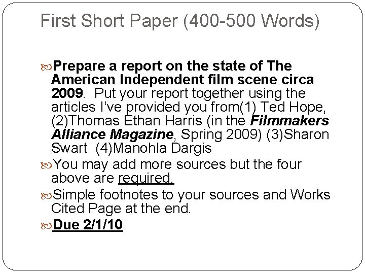First Short Paper (400 -500 Words) Prepare a report on the state of The