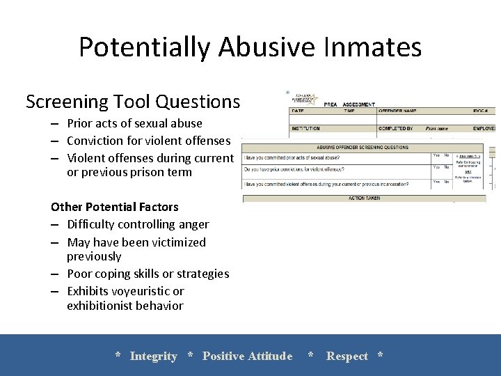 Potentially Abusive Inmates Screening Tool Questions – Prior acts of sexual abuse – Conviction