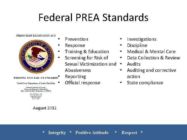 Federal PREA Standards Prevention Response Training & Education Screening for Risk of Sexual Victimization