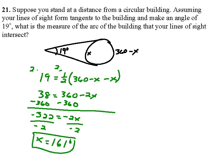 21. Suppose you stand at a distance from a circular building. Assuming your lines 21. Suppose you stand at a distance from a circular building. Assuming your lines