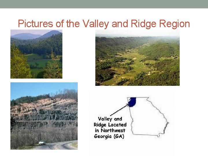 Pictures of the Valley and Ridge Region 