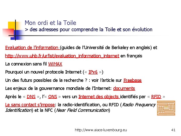 Mon ordi et la Toile > des adresses pour comprendre la Toile et son
