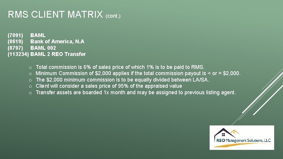 RMS CLIENT MATRIX (cont. ) (7091) BAML (8619) Bank of America, N. A (8797)