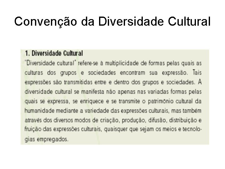 Convenção da Diversidade Cultural 