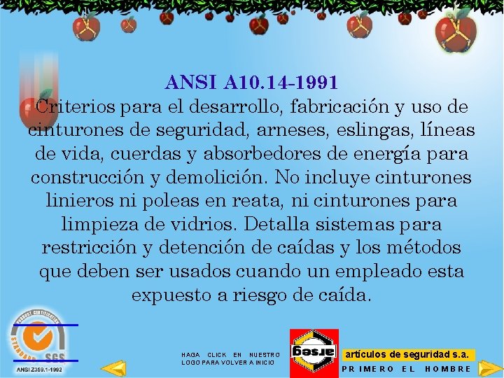 ANSI A 10. 14 -1991 Criterios para el desarrollo, fabricación y uso de cinturones