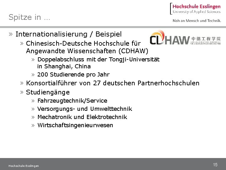 Spitze in … » Internationalisierung / Beispiel » Chinesisch-Deutsche Hochschule für Angewandte Wissenschaften (CDHAW)