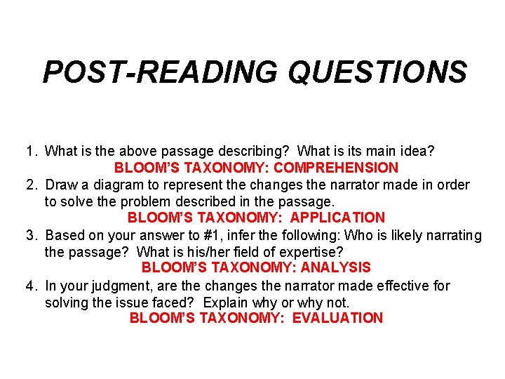 POST-READING QUESTIONS 1. What is the above passage describing? What is its main idea?