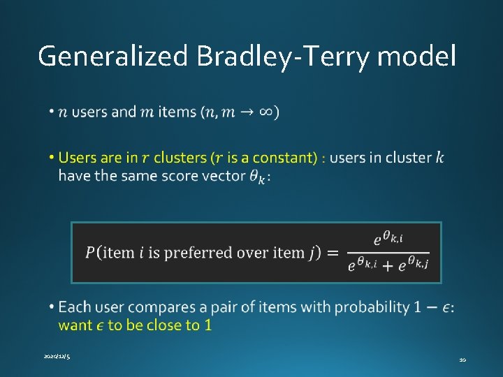 Generalized Bradley-Terry model • 2020/12/5 10 