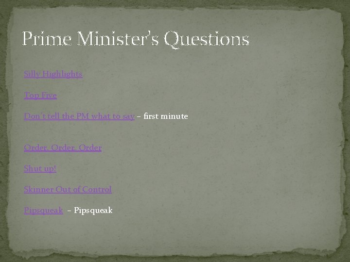 Prime Minister’s Questions Silly Highlights Top Five Don’t tell the PM what to say