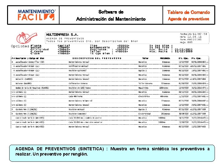 Software de Administración del Mantenimiento Tablero de Comando Agenda de preventivos AGENDA DE PREVENTIVOS