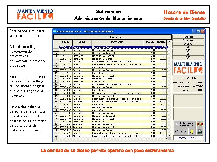 Software de Administración del Mantenimiento Historia de Bienes Detalle de un bien (pantalla) Esta