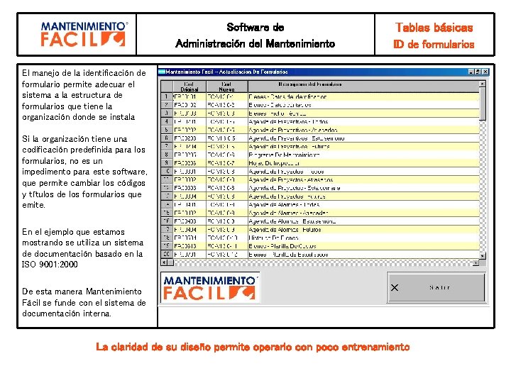 Software de Administración del Mantenimiento Tablas básicas ID de formularios El manejo de la