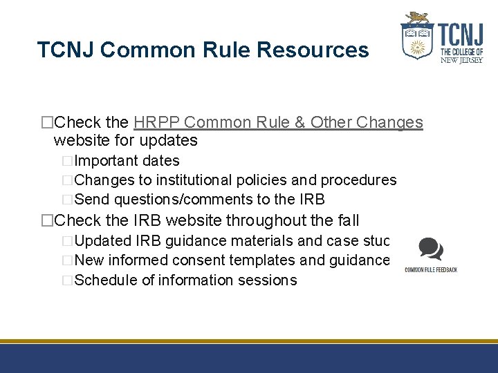 TCNJ Common Rule Resources �Check the HRPP Common Rule & Other Changes website for
