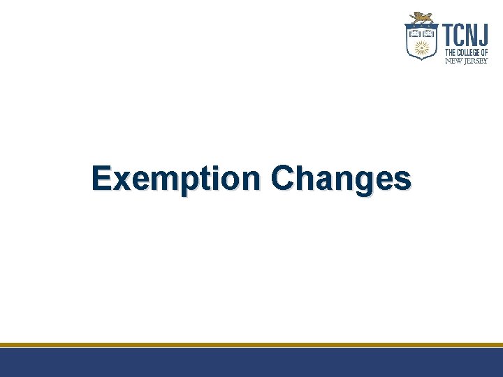 Exemption Changes 