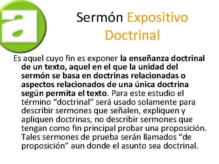 CÓMO CONSTRUIR UN SERMÓN EXPOSITIVO / Variedades Sermón Expositivo Doctrinal Es aquel cuyo fin