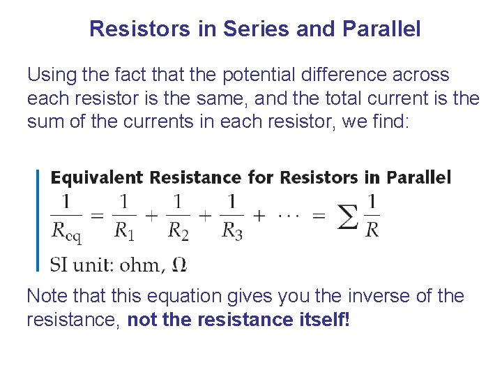 Resistors in Series and Parallel Using the fact that the potential difference across each