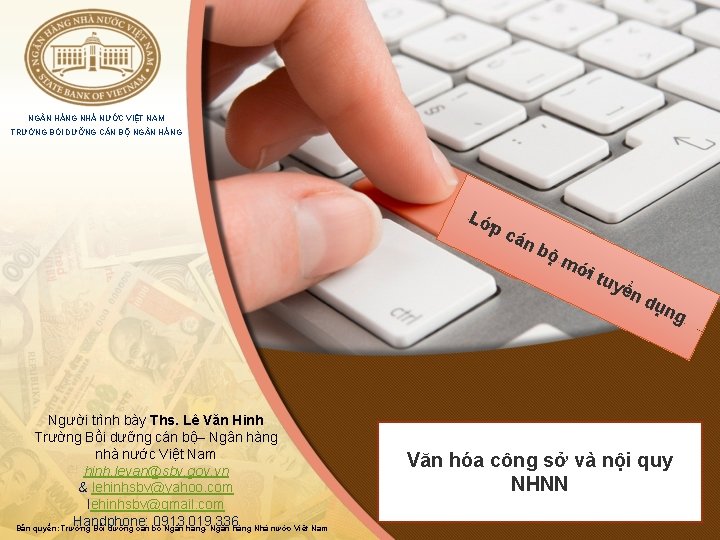 NG N HÀNG NHÀ NƯỚC VIỆT NAM TRƯỜNG BỒI DƯỠNG CÁN BỘ NG N