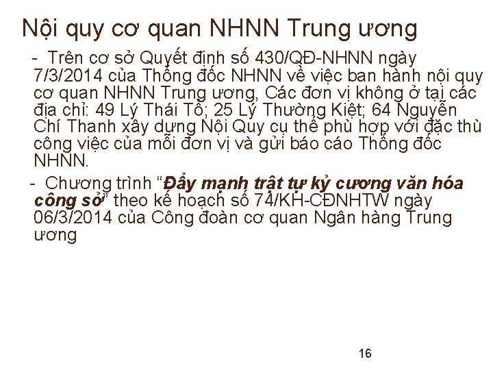 Nội quy cơ quan NHNN Trung ương - Trên cơ sở Quyết định số