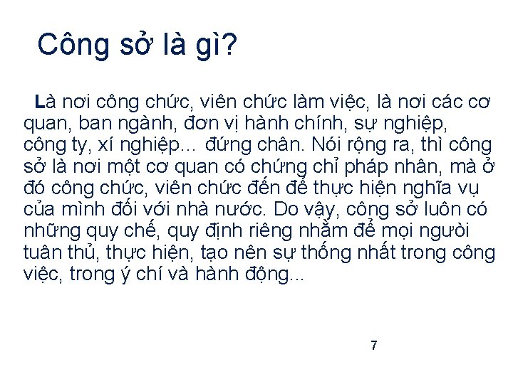 Công sở là gì? Là nơi công chức, viên chức làm việc, là nơi