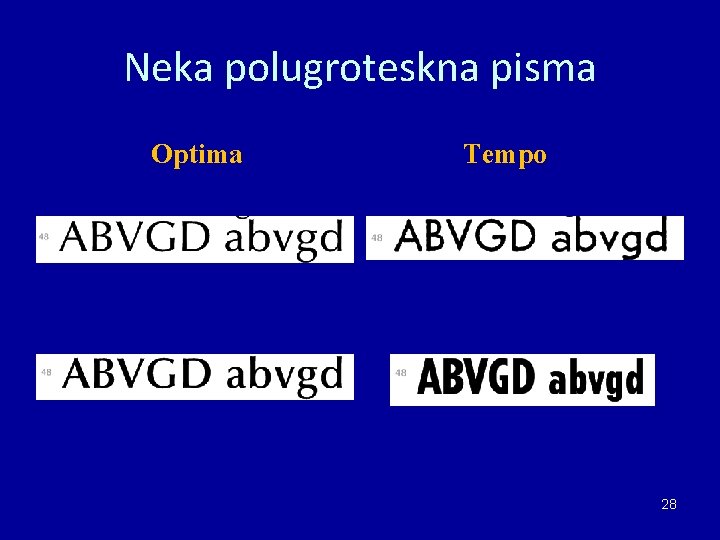 Neka polugroteskna pisma Optima Tempo 28 