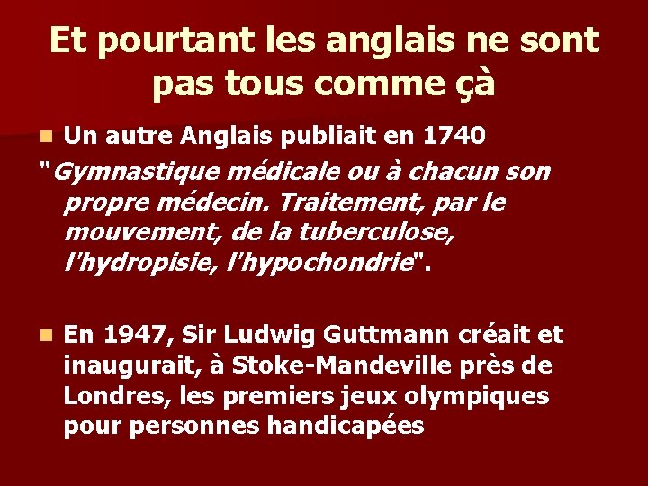Et pourtant les anglais ne sont pas tous comme çà n Un autre Anglais