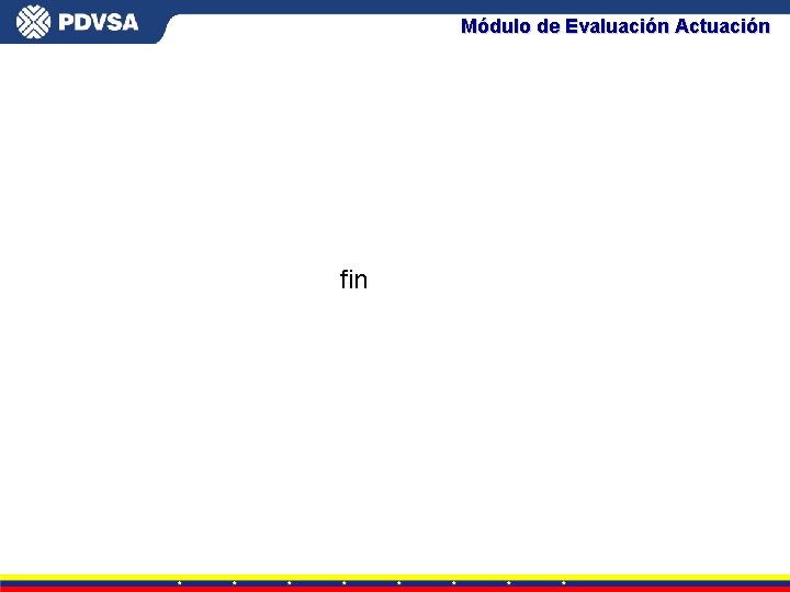 Módulo de Evaluación Actuación fin 