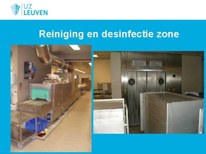 Reiniging en desinfectie zone 